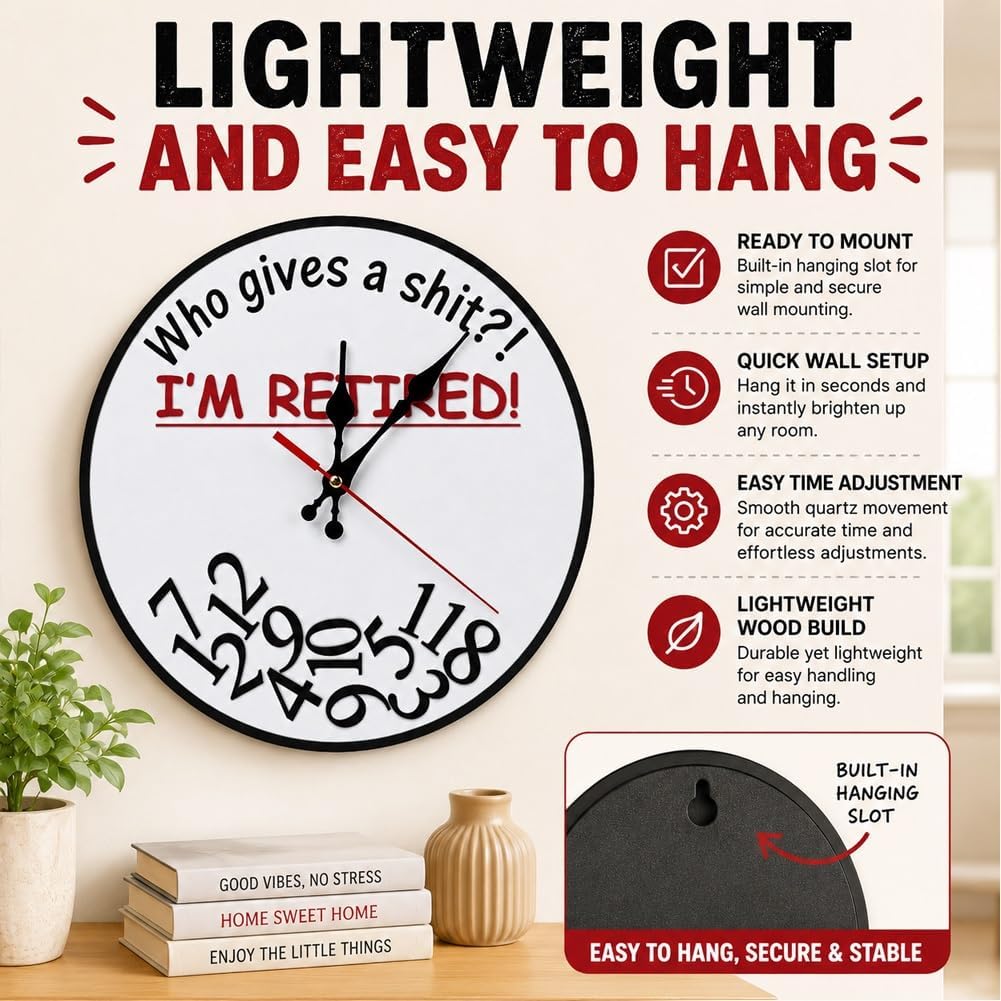 Retirement Humorous Quote Wall Clock