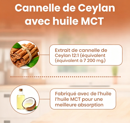 Cannelle de Ceylan 7200 mg  Équivalent à l'huile TCM