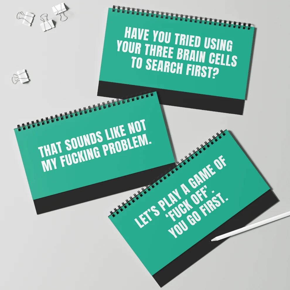 Sarcastic desk flip sign showing a collection of blunt humorous messages